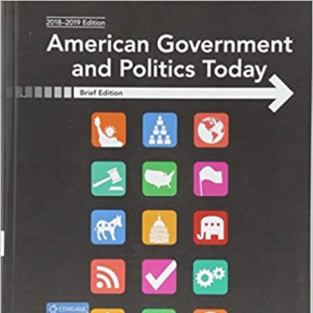 American Government and Politics Today, 10th Ed.